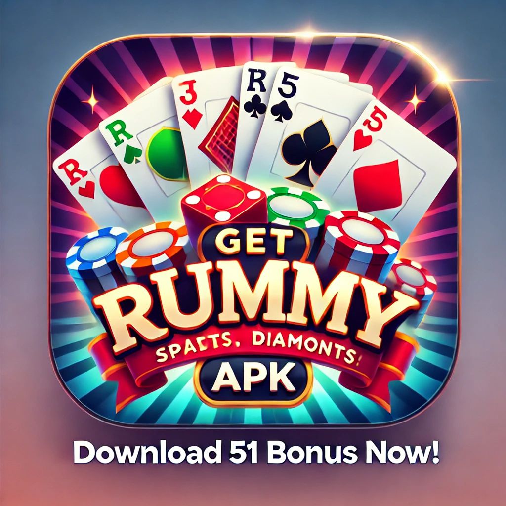 Get Rummy APK Download 51 Bonus Now!